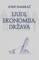 LJUDI, EKONOMIJA, DRŽAVA - Perspektiva lokalne samouprave u Hrvatskoj-0 LJUDI, EKONOMIJA, DRŽAVA - Perspektiva lokalne samouprave u Hrvatskoj-0
