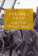STRANCI PRED NAŠIM VRATIMA-0 STRANCI PRED NAŠIM VRATIMA-0