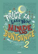 PRIČE ZA LAKU NOĆ ZA MLADE BUNTOVNICE 2-0 PRIČE ZA LAKU NOĆ ZA MLADE BUNTOVNICE 2-0