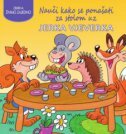 NAUČI KAKO SE PONAŠATI ZA STOLOM UZ JERKA VJEVERKA-0 NAUČI KAKO SE PONAŠATI ZA STOLOM UZ JERKA VJEVERKA-0