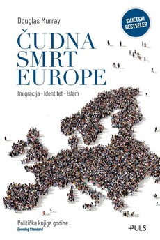 ČUDNA SMRT EUROPE - Imigracija, identitet, islam-0
