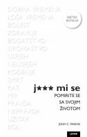 J... MI SE - POMIRITE SE SA SVOJIM ŽIVOTOM-0 J... MI SE - POMIRITE SE SA SVOJIM ŽIVOTOM-0