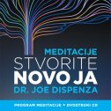 STVORITE NOVO JA - PROGRAM MEDITACIJE - DVOSTRUKI CD-0