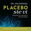 PLACEBO STE VI - Meditacija prema knjizi PLACEBO STE VI - CD-0