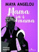 MAMA, JA I MAMA-0 MAMA, JA I MAMA-0