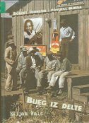 BIJEG IZ DELTE  - Robert Johnson i povijest bluesa (t.u.)-0