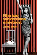 FILM KAO SUBVERZIVNA UMJETNOST-0 FILM KAO SUBVERZIVNA UMJETNOST-0