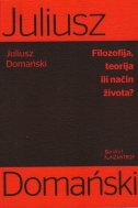 FILOZOFIJA, TEORIJA ILI NAČIN ŽIVOTA?-0 FILOZOFIJA, TEORIJA ILI NAČIN ŽIVOTA?-0
