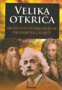 VELIKA OTKRIĆA - 100 znanstvenika koji su promijenili svijet-0 VELIKA OTKRIĆA - 100 znanstvenika koji su promijenili svijet-0