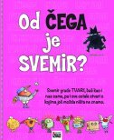 OD ČEGA JE SVEMIR?-0 OD ČEGA JE SVEMIR?-0