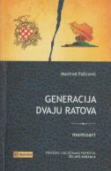 GENERACIJA DVAJU RATOVA - Memoari-0 GENERACIJA DVAJU RATOVA - Memoari-0