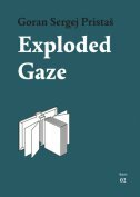 EXPLODED GAZE-0 EXPLODED GAZE-0