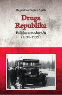 DRUGA REPUBLIKA - Poljska u međuraću (1918 - 1939)-0 DRUGA REPUBLIKA - Poljska u međuraću (1918 - 1939)-0