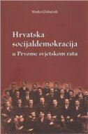 HRVATSKA SOCIJALDEMOKRACIJA U PRVOME SVJETSKOM RATU-0 HRVATSKA SOCIJALDEMOKRACIJA U PRVOME SVJETSKOM RATU-0