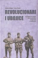 REVOLUCIONARI I UBOJICE - Iz povijesti hrvatske nacionalističke emigracije u međuraću-0 REVOLUCIONARI I UBOJICE - Iz povijesti hrvatske nacionalističke emigracije u međuraću-0