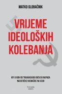 VRIJEME IDEOLOŠKIH KOLEBANJA - KPJ u NDH od Travanjskog rata do napada nacističke Njemačke na Sovjetski Savez-0 VRIJEME IDEOLOŠKIH KOLEBANJA - KPJ u NDH od Travanjskog rata do napada nacističke Njemačke na Sovjetski Savez-0