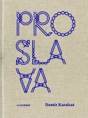 PROSLAVA-0 PROSLAVA-0
