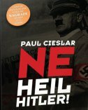 NE HEIL HITLER! (tvrdi uvez)-0 NE HEIL HITLER! (tvrdi uvez)-0