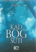 KAD BOG ŠUTI-0 KAD BOG ŠUTI-0
