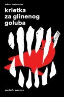 KRLETKA ZA GLINENOG GOLUBA-0 KRLETKA ZA GLINENOG GOLUBA-0