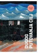 DUGOG PUTOVANJA CILJ-0 DUGOG PUTOVANJA CILJ-0