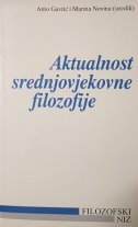 AKTUALNOST SREDNJOVJEKOVNE FILOZOFIJE-0 AKTUALNOST SREDNJOVJEKOVNE FILOZOFIJE-0