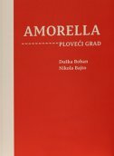 AMORELLA - PLOVEĆI GRAD-0 AMORELLA - PLOVEĆI GRAD-0