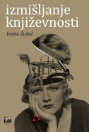 IZMIŠLJANJE KNJIŽEVNOSTI-0 IZMIŠLJANJE KNJIŽEVNOSTI-0