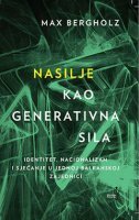 NASILJE KAO GENERATIVNA SILA-0 NASILJE KAO GENERATIVNA SILA-0