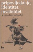 PRIPOVIJEDANJE, IDENTITET, INVALIDITET-0 PRIPOVIJEDANJE, IDENTITET, INVALIDITET-0