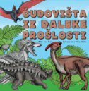 ČUDOVIŠTA IZ DALEKE PROŠLOSTI - BOJANKA-0 ČUDOVIŠTA IZ DALEKE PROŠLOSTI - BOJANKA-0