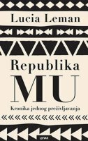REPUBLIKA MU - Kronika jednog preživljavanja-0 REPUBLIKA MU - Kronika jednog preživljavanja-0
