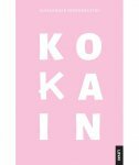 KOKAIN-0 KOKAIN-0