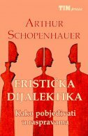 ERISTIČKA DIJALEKTIKA - Kako pobjeđivati u raspravama-0 ERISTIČKA DIJALEKTIKA - Kako pobjeđivati u raspravama-0