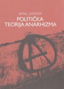 POLITIČKA TEORIJA ANARHIZMA-0 POLITIČKA TEORIJA ANARHIZMA-0
