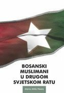 BOSANSKI MUSLIMANI U DRUGOM SVJETSKOM RATU-0 BOSANSKI MUSLIMANI U DRUGOM SVJETSKOM RATU-0
