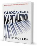 SUOČAVANJE S KAPITALIZMOM - Prava rješenja za ekonomski sustav u nevolji-0 SUOČAVANJE S KAPITALIZMOM - Prava rješenja za ekonomski sustav u nevolji-0