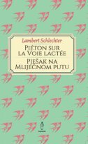 PJEŠAK NA MLIJEČNOM PUTU-0 PJEŠAK NA MLIJEČNOM PUTU-0