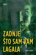 ZADNJE ŠTO SAM VAM LAGALA-0 ZADNJE ŠTO SAM VAM LAGALA-0