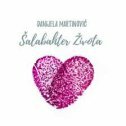 ŠALABAHTER ŽIVOTA-0 ŠALABAHTER ŽIVOTA-0
