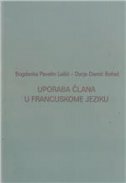 UPORABA ČLANA U FRANCUSKOME JEZIKU-0 UPORABA ČLANA U FRANCUSKOME JEZIKU-0