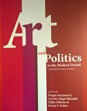 ART AND POLITICS IN THE MODERN PERIOD-0