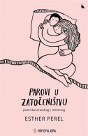 PAROVI U ZATOČENIŠTVU - Pomirba erotskog i intimnog-0