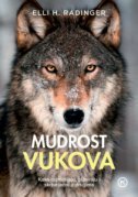 MUDROST VUKOVA - Kako razmišljaju, planiraju i skrbe jedni o drugima-0 MUDROST VUKOVA - Kako razmišljaju, planiraju i skrbe jedni o drugima-0