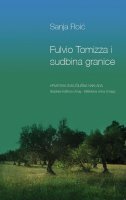 FULVIO TOMIZZA I SUDBINA GRANICE-0 FULVIO TOMIZZA I SUDBINA GRANICE-0