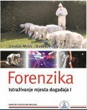 FORENZIKA - ISTRAŽIVANJE MJESTA DOGAĐAJA 1.-0 FORENZIKA - ISTRAŽIVANJE MJESTA DOGAĐAJA 1.-0