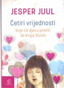 ČETIRI VRIJEDNOSTI KOJE ĆE DJECU PRATITI DO KRAJA ŽIVOTA-0 ČETIRI VRIJEDNOSTI KOJE ĆE DJECU PRATITI DO KRAJA ŽIVOTA-0