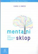 MENTALNI SKLOP - Nova psihologija uspjeha-0 MENTALNI SKLOP - Nova psihologija uspjeha-0