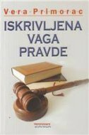 ISKRIVLJENA VAGA PRAVDE - POGLED S DRUGE STRANE-0 ISKRIVLJENA VAGA PRAVDE - POGLED S DRUGE STRANE-0