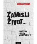 ZAMISLI ŽIVOT... - novi val, prva generacija-0 ZAMISLI ŽIVOT... - novi val, prva generacija-0